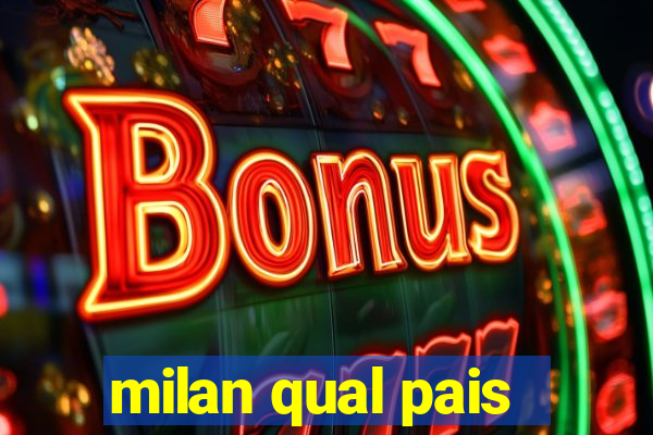milan qual pais